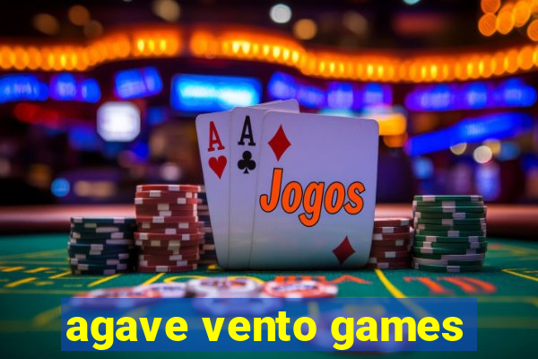 agave vento games